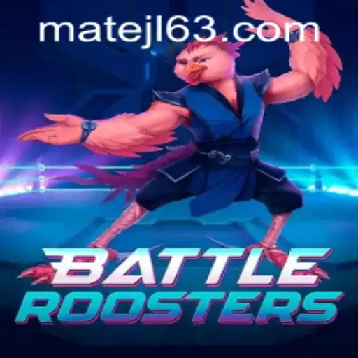 Discovering BattleRoosters: A Comprehensive Guide to the Game at MateJL Casino