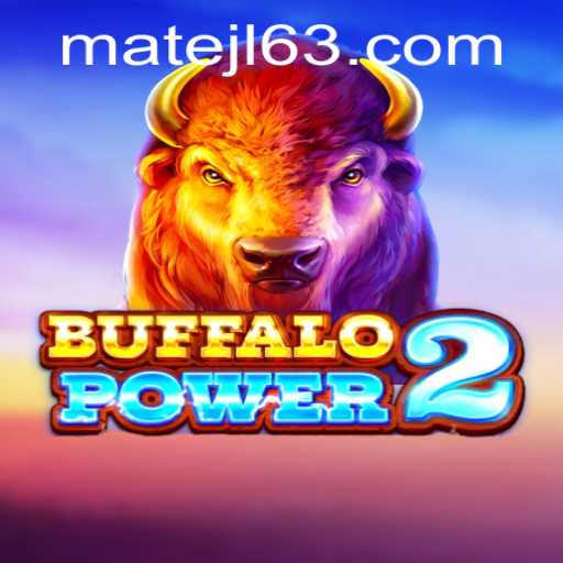 Exploring the Thrills of BuffaloPower2 at MateJL Casino