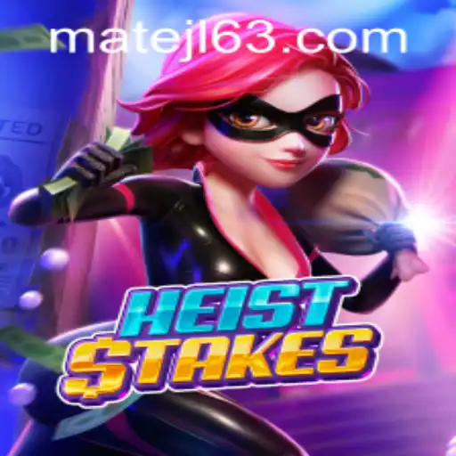 Exploring HeistStakes: A Thrilling Casino Adventure at MateJL Casino
