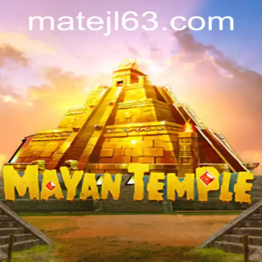 Discover the Thrilling World of MayanTemple at MateJL Casino