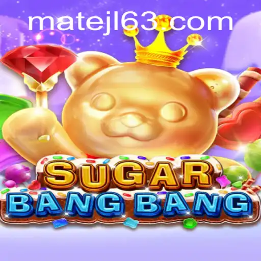 Unveiling the Sweet Thrills of SUGARBANGBANG at MateJL Casino