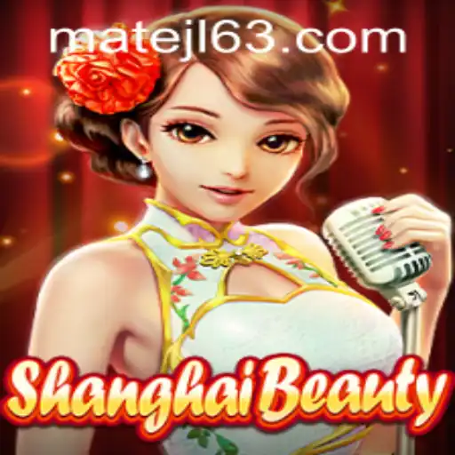 Discover the Enchanting World of ShanghaiBeauty at MateJL Casino