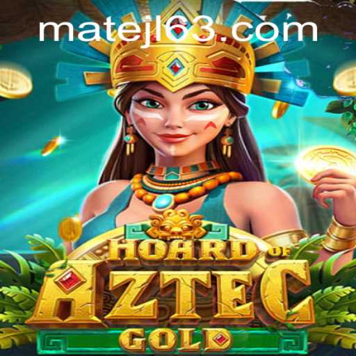 Discover the Treasure: HoardofAztecgold at MateJL Casino