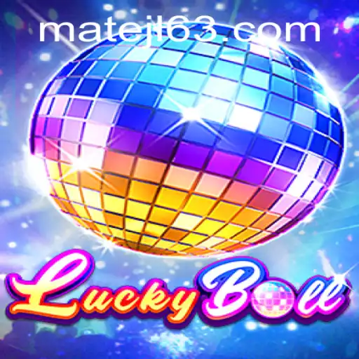 Unveiling the Thrills of LuckyBall at MateJL Casino