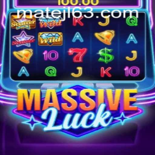 Discover the Thrill of MassiveLuck at MateJL Casino