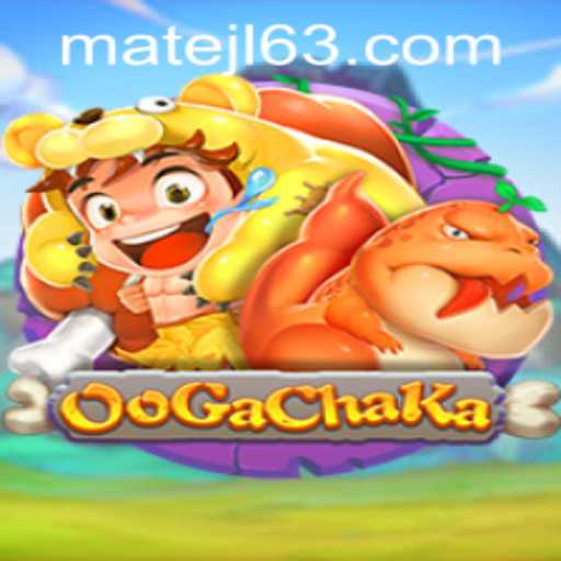 Discover the Thrilling World of OoGaChaKa at MateJL Casino