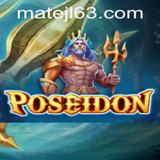 Discover the Thrilling Adventure of Poseidon at MateJL Casino