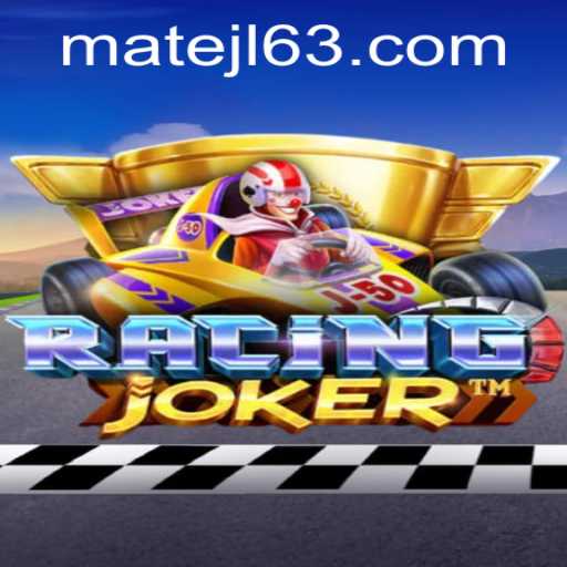 RacingJoker: Unveiling the Thrills of MateJL Casino's Latest Sensation