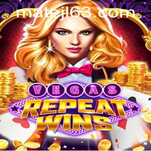 Exploring the Thrilling World of VegasRepeatWins at MateJL Casino