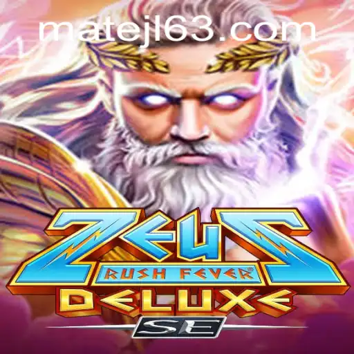 ZeusRushFeverDeluxeSE: A Mythical Gaming Experience at MateJL Casino